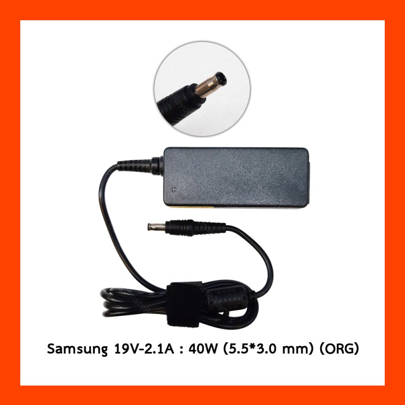 Adapter Samsung 19.0V 2.10A 40W (5.5*3.0) with pin ORG