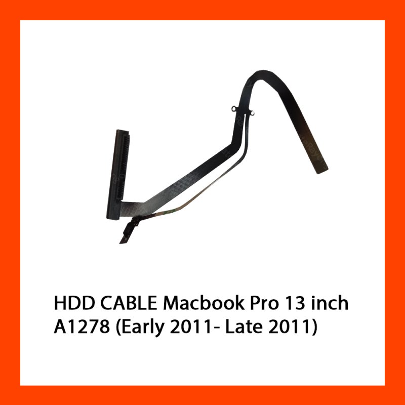 HDD CABLE Macbook Pro 13 inch A1278 (Early 2011- Late 2011)