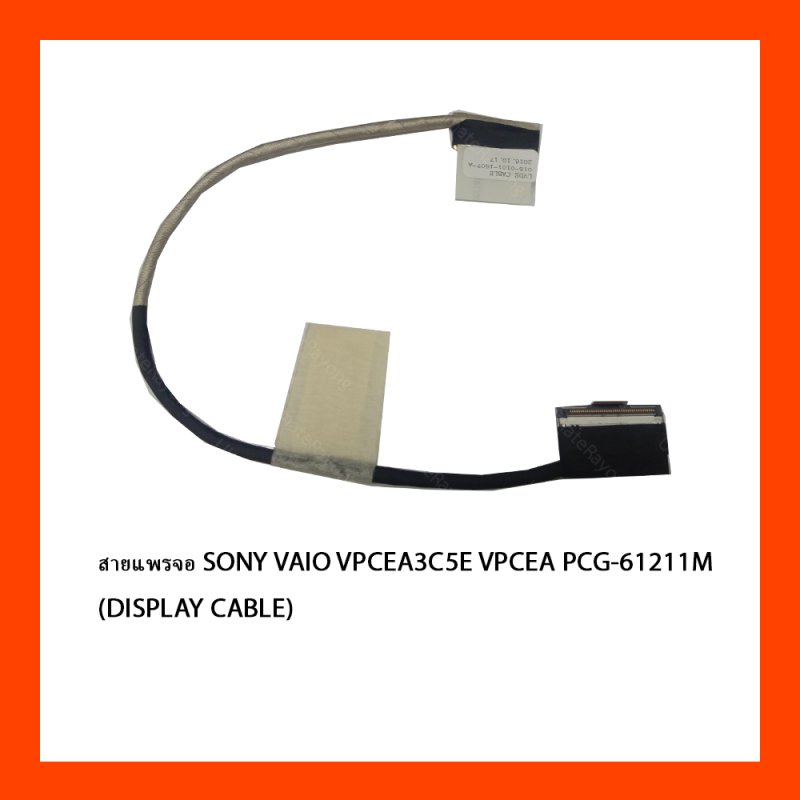 สายแพรจอ SONY VAIO VPCEA3C5E VPCEA PCG-61211M (DISPLAY CABLE)