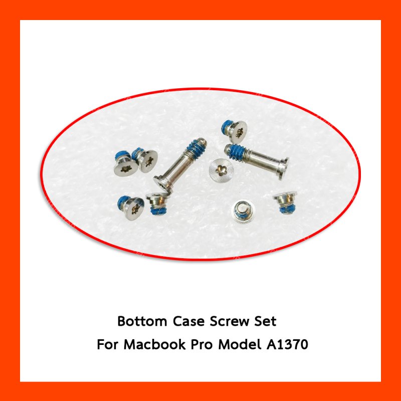 น๊อตเคสล่าง Bottom Case Screw Set For Macbook Pro Model A1370