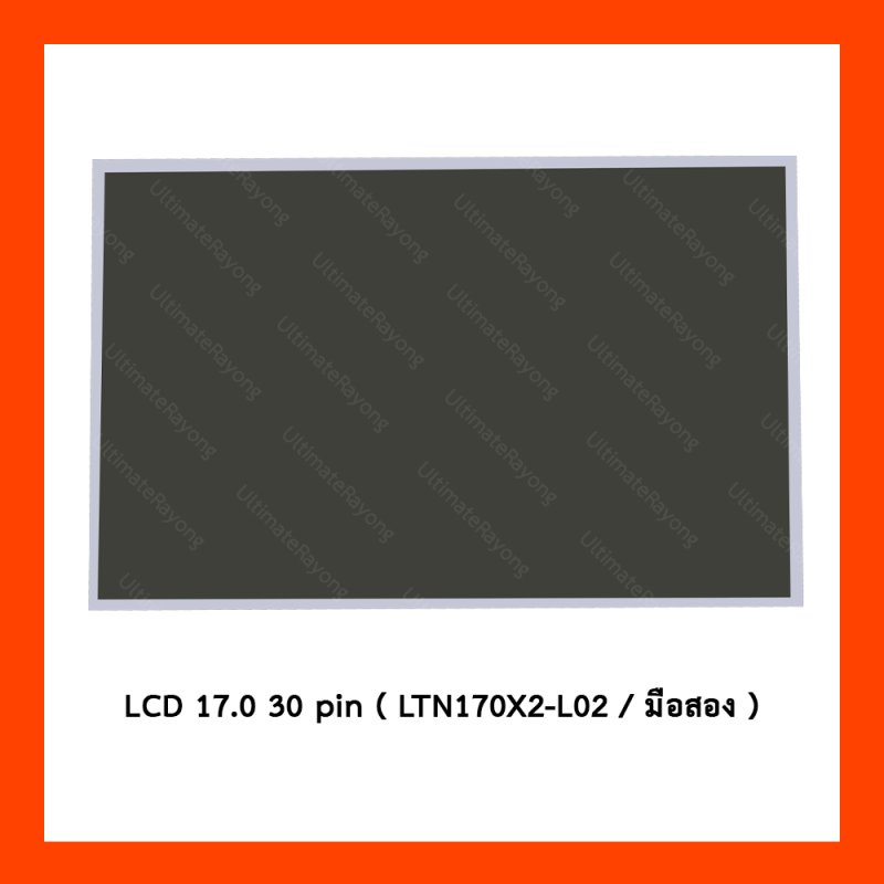 LCD 17.0 30 pin LTN170X2-L02 มือสอง